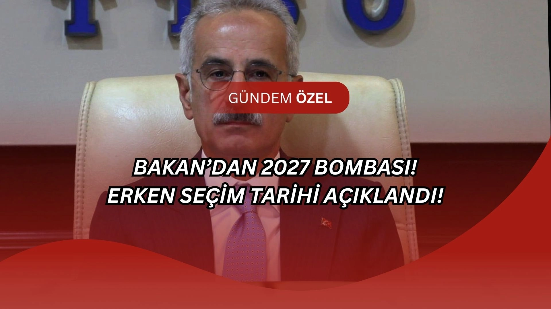 Bakan Ağızından Kaçırdı! 2027'de Seçim mi Var?