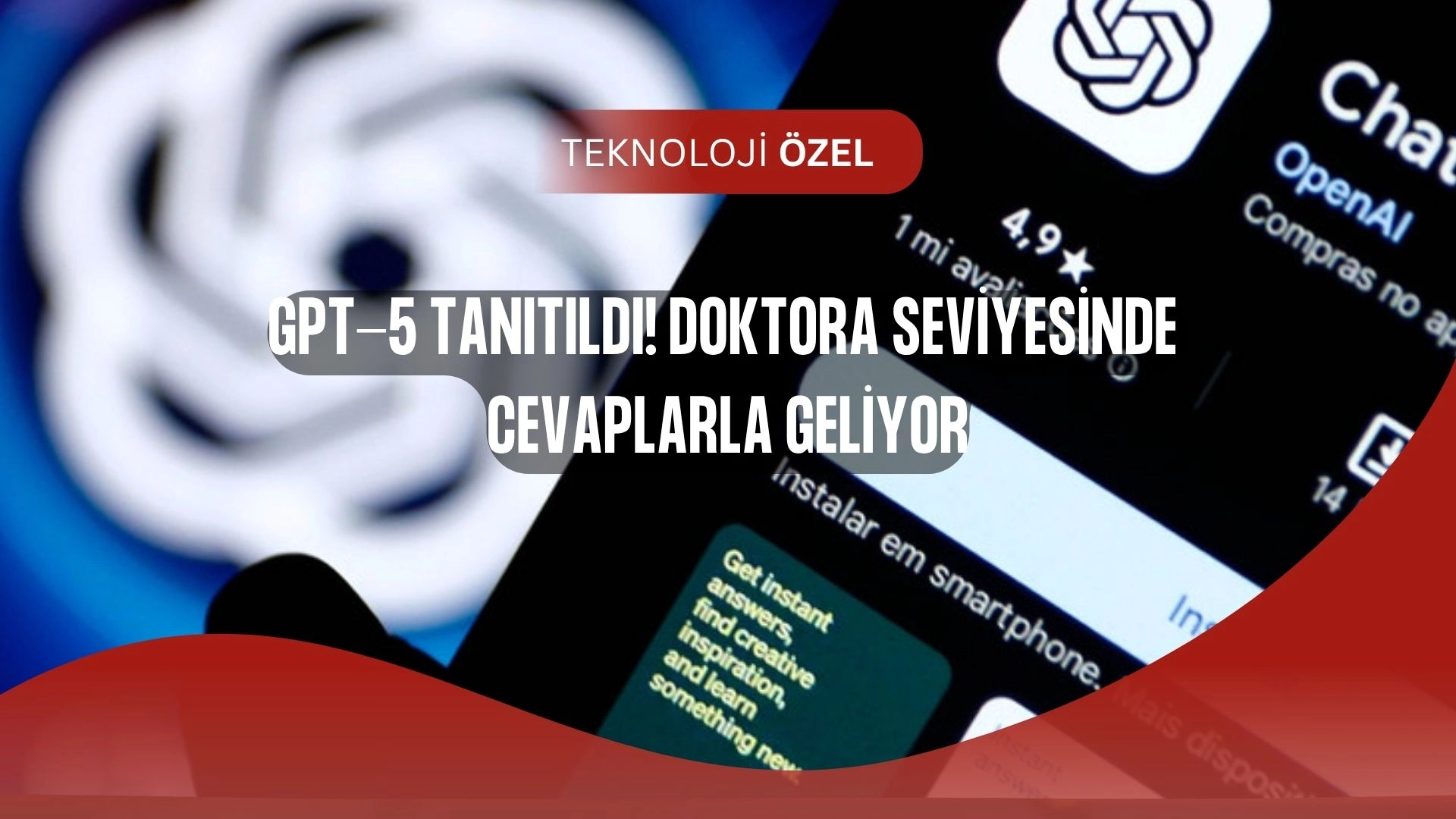 OpenAI’den Devrim Gibi Hamle: GPT-5 Doktora Seviyesinde Cevap Veriyor!