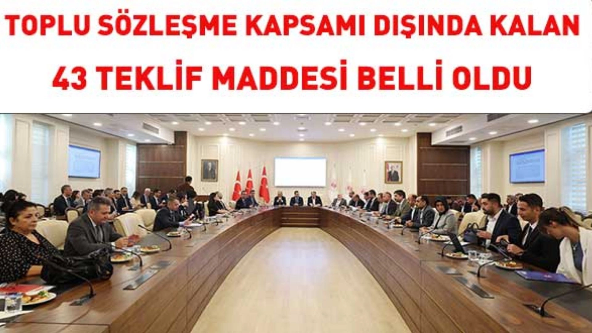 Memur-Sen’in 43 Talebine Ret! İşte Kapsam Dışı Kalan Şaşırtıcı Maddeler