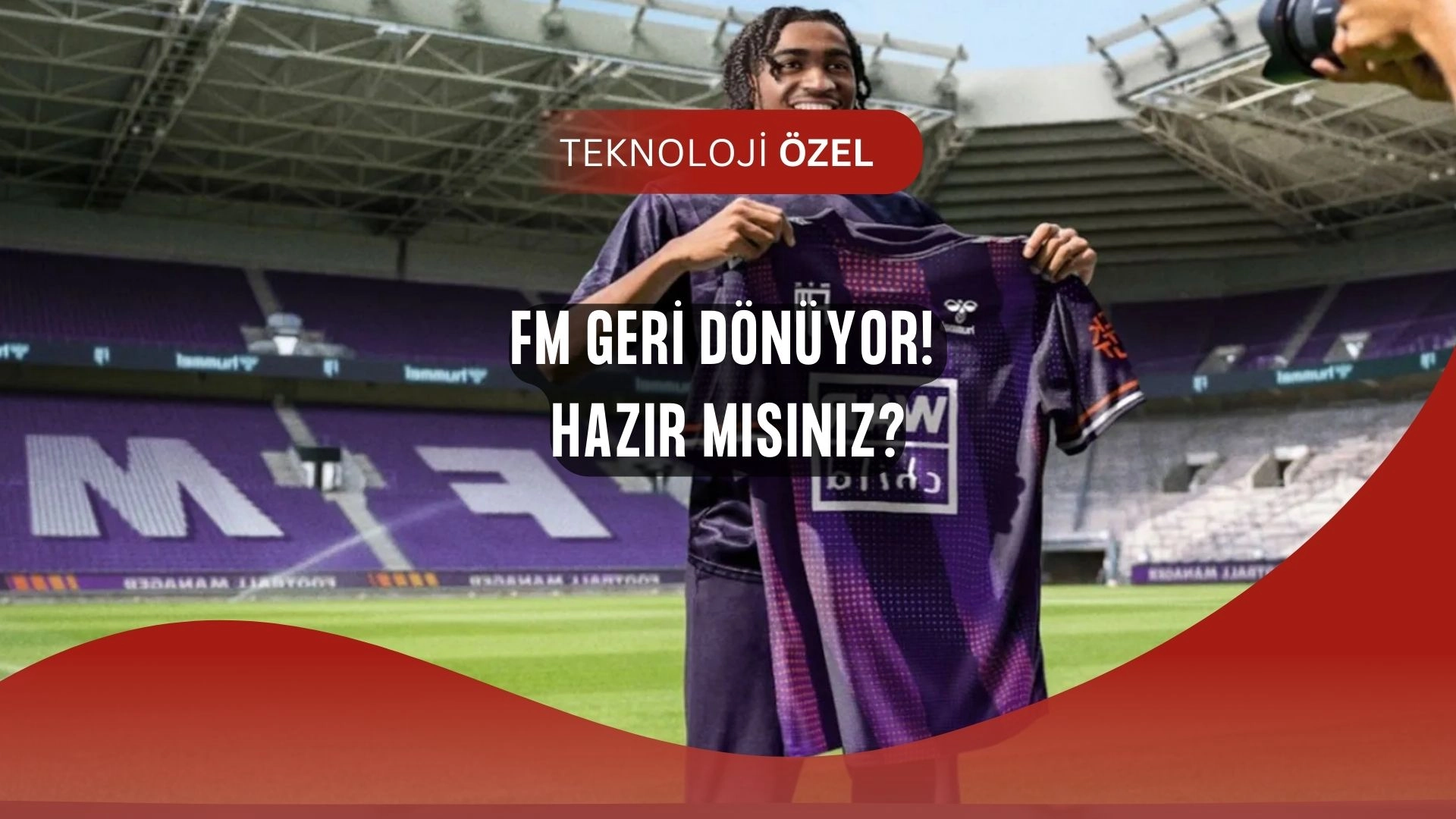 FM Geri Dönüyor! Serinin En Büyük Değişimi Yolda