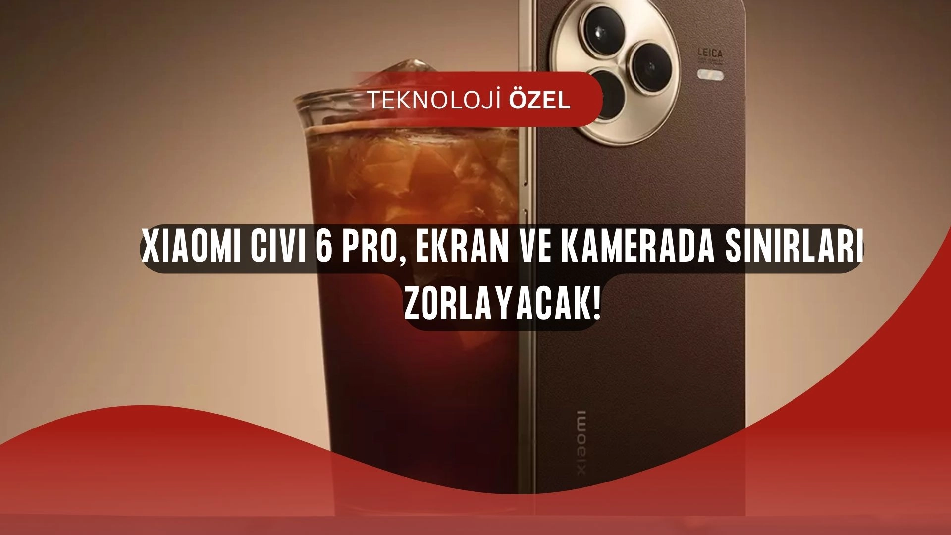 Xiaomi Civi 6 Pro Patlama Yapacak: Ekran ve Kamera Tamamen Yenileniyor!