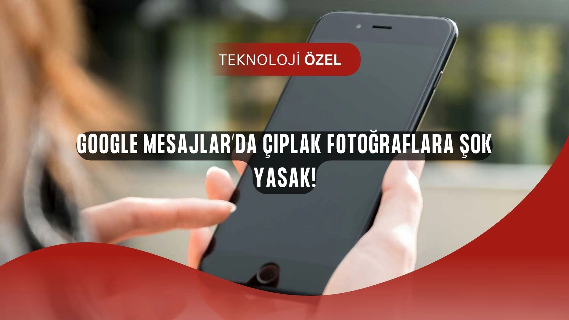 Google’dan Çıplak Fotoğraflara Büyük Darbe: Yeni Özellik Ortaya Çıktı!