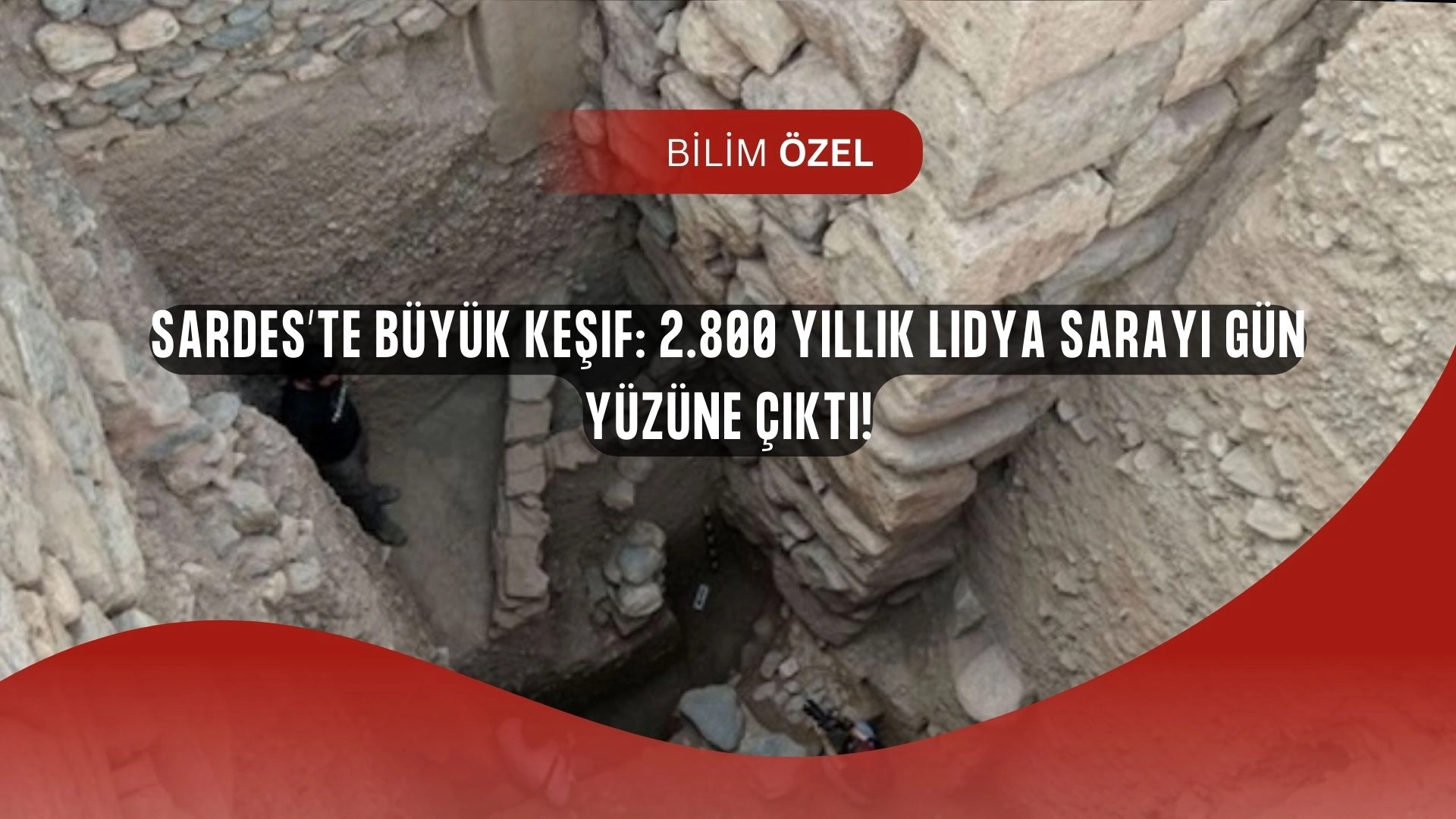 Sardes’te Büyük Keşif: 2.800 Yıllık Lidya Sarayı Gün Yüzüne Çıktı!