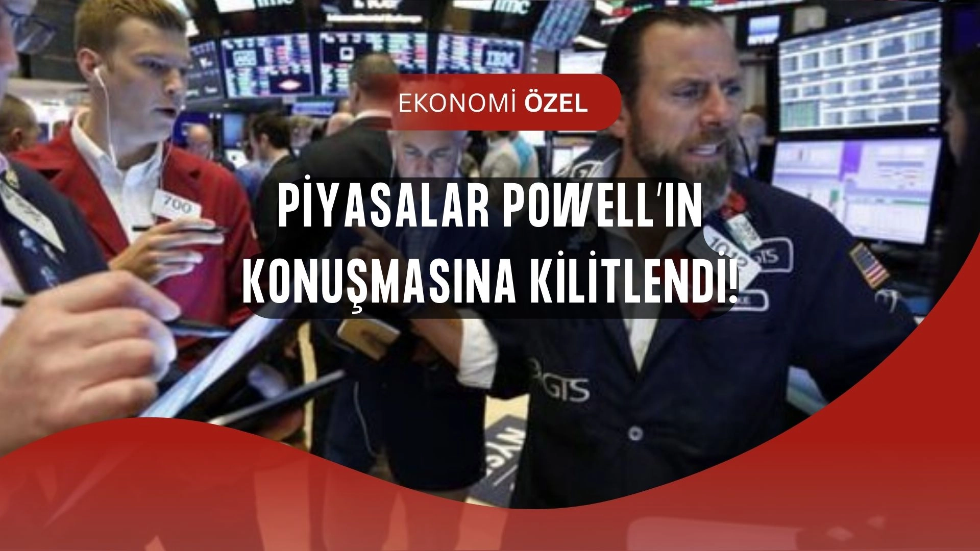 Powell Konuşmadan Önce Piyasalar Çalkalanıyor: Büyük Hamle Kapıda Mı?