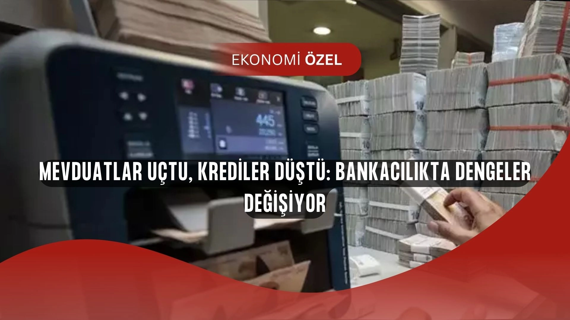 Bankacılık sektöründe büyük sürpriz! Mevduatlar uçtu, kredilerde düşüş başladı!