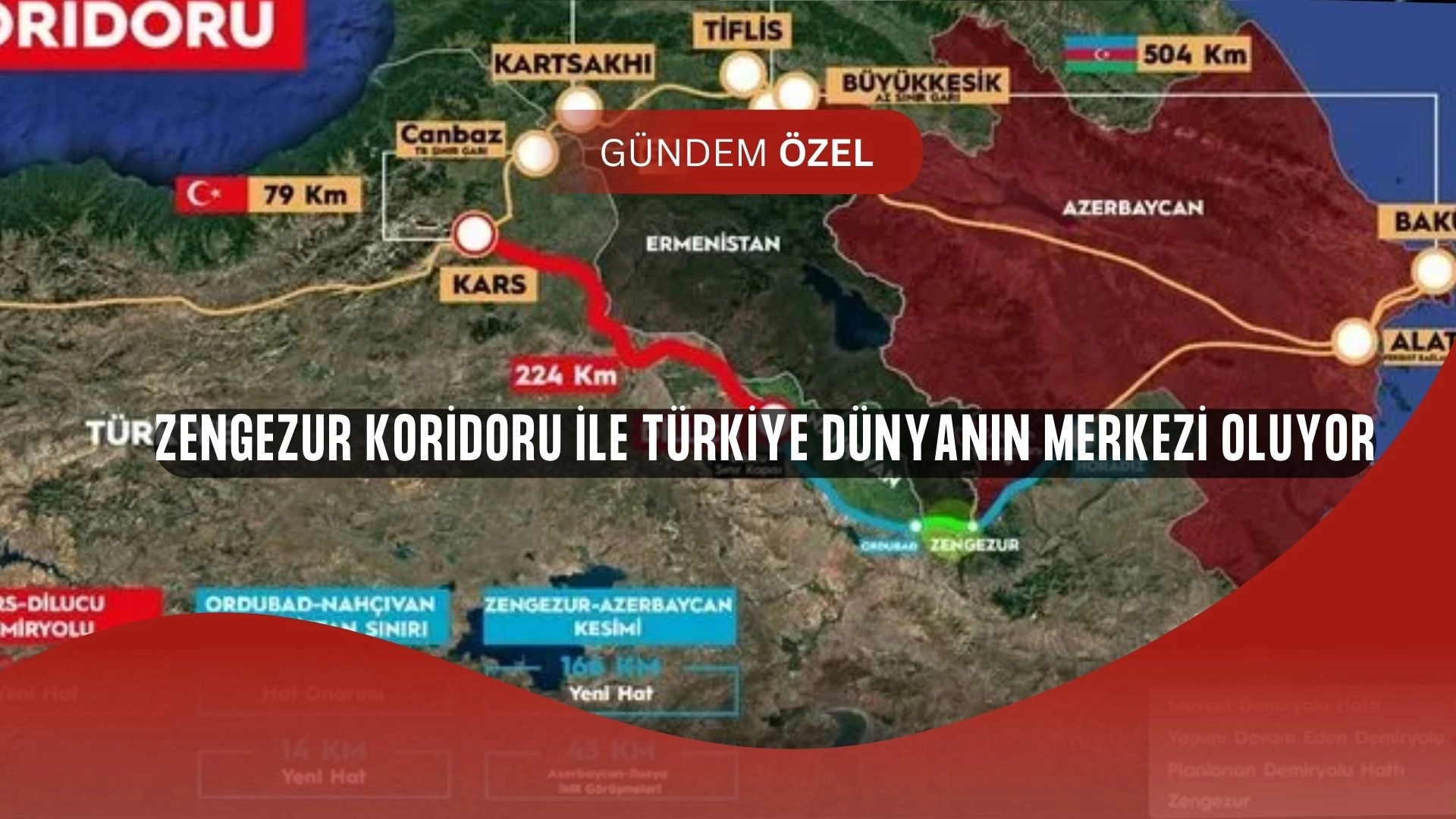 Zengezur Koridoru’nda tarihi gün: Bu proje Türkiye’yi dünyada zirveye taşıyacak!