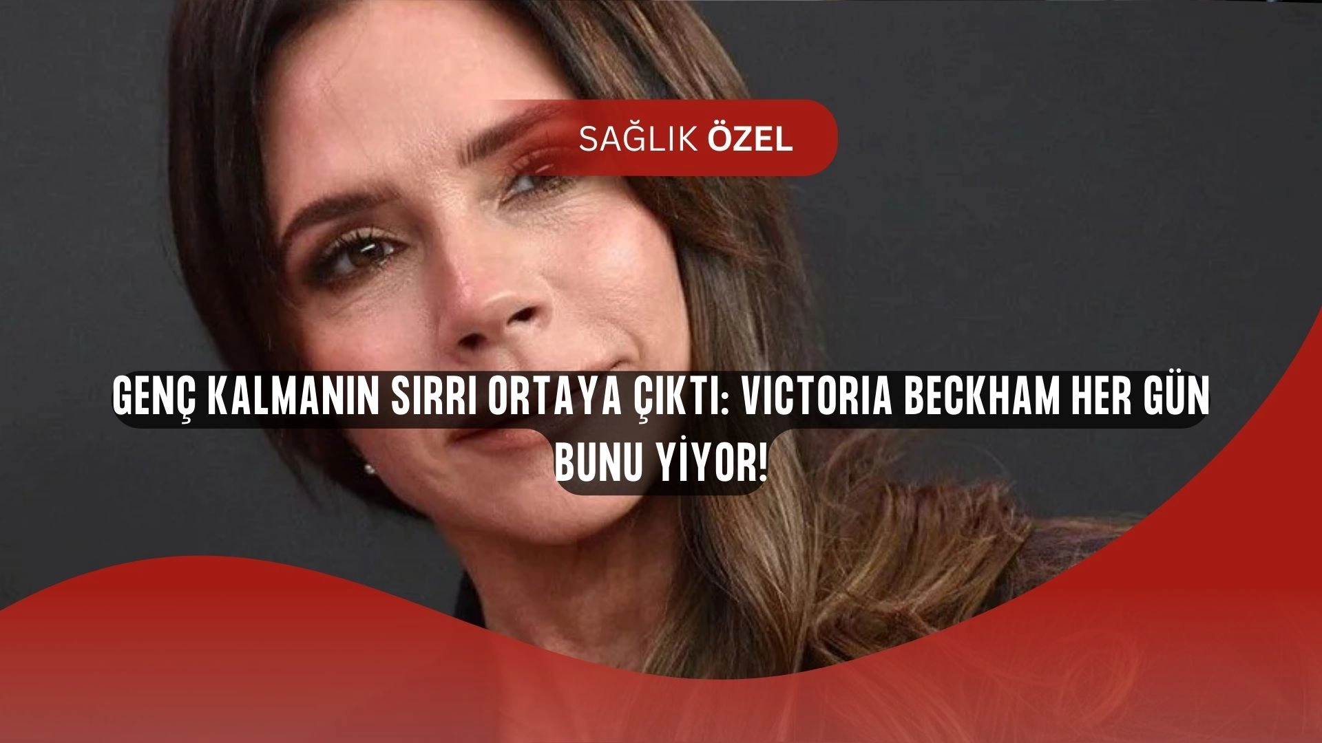 Victoria Beckham’ın gençlik sırrı ortaya çıktı: Her gün 3-4 tane yiyor, yaşlanmayı durduruyor!