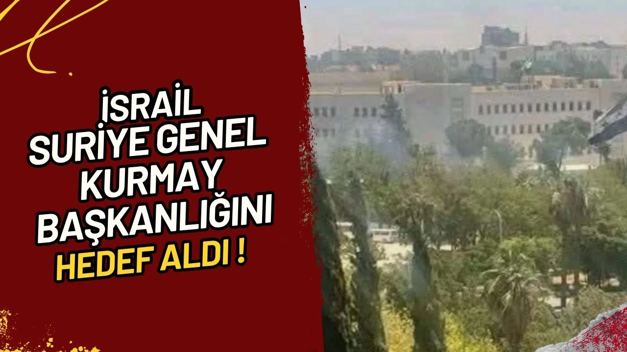 İsrail, Şam'da Suriye Genelkurmay Başkanlığı'nı Vurdu! Bölgede Gerilim Tırmanıyor