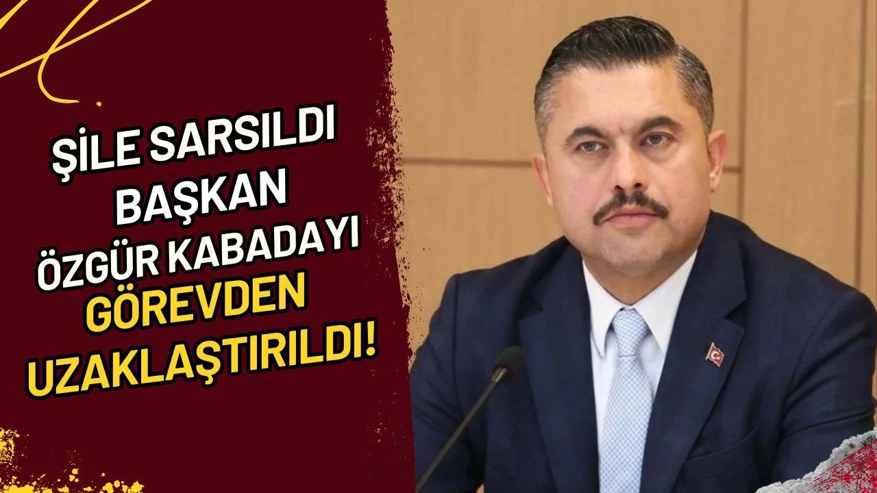Şile Sarsıldı Başkan Özgür Kabadayı Görevden Uzaklaştırıldı!