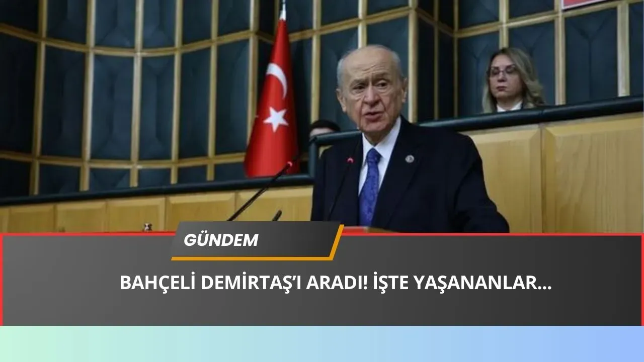 Image for Siyasi DEPREM! Bahçeli'den Şok Telefon! Demirtaş'ı ARADI VE ŞUNLARI SÖYLEDİ!