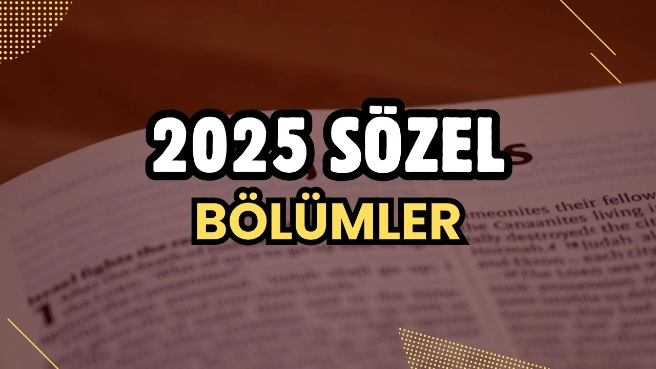 2025 Sözel Bölümler ve Meslekler: Kariyer Rehberiniz! Hangi Sözel Bölüme Gitmeliyim?