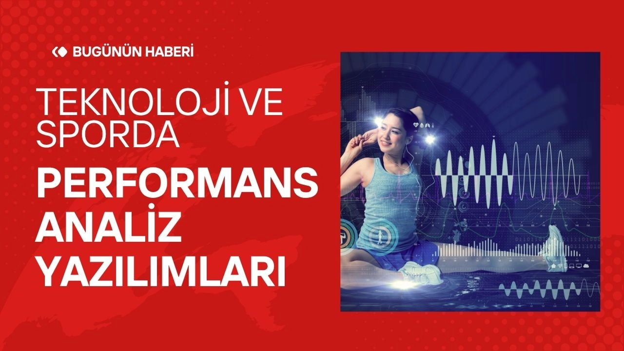 Teknoloji ve Spor! Performans Analiz Yazılımları