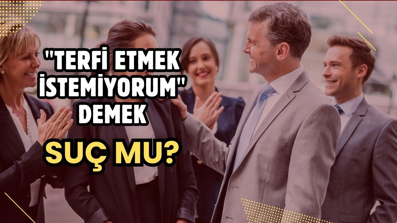 "Terfi Etmek İstemiyorum" Demek Suç mu? Kariyer Yolculuğunuzu Yeniden Tanımlayın!