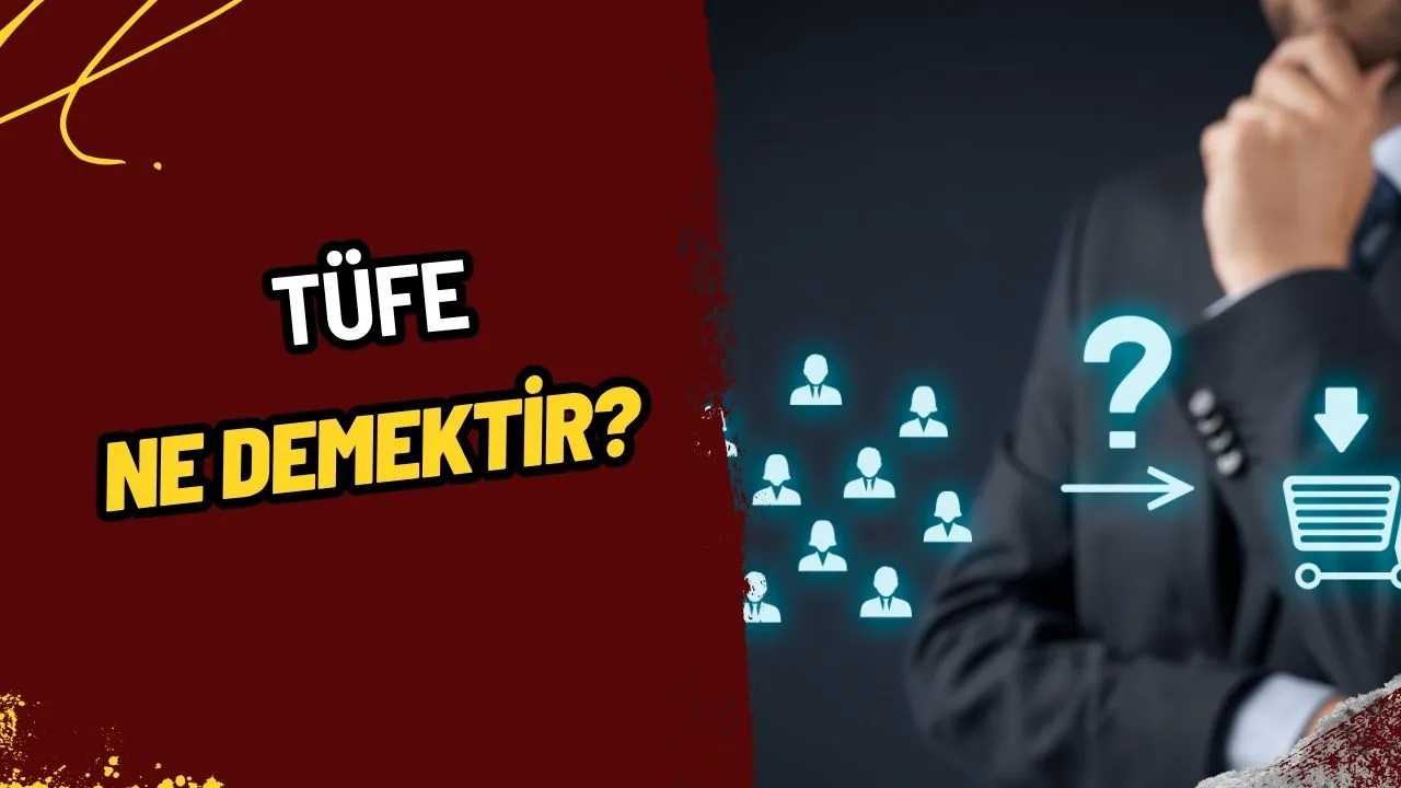 TÜFE Nedir? Enflasyonun Aynası Tüketici Fiyat Endeksi Ne Anlama Geliyor?