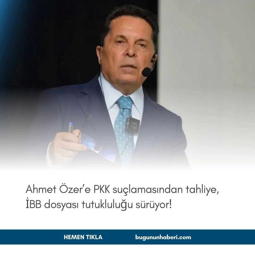 Ahmet Özer’e PKK suçlamasından tahliye, İBB dosyası tutukluluğu sürüyor