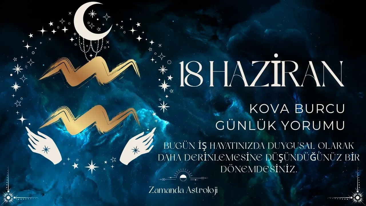 17 Haziran Koç Burcu Yorumu