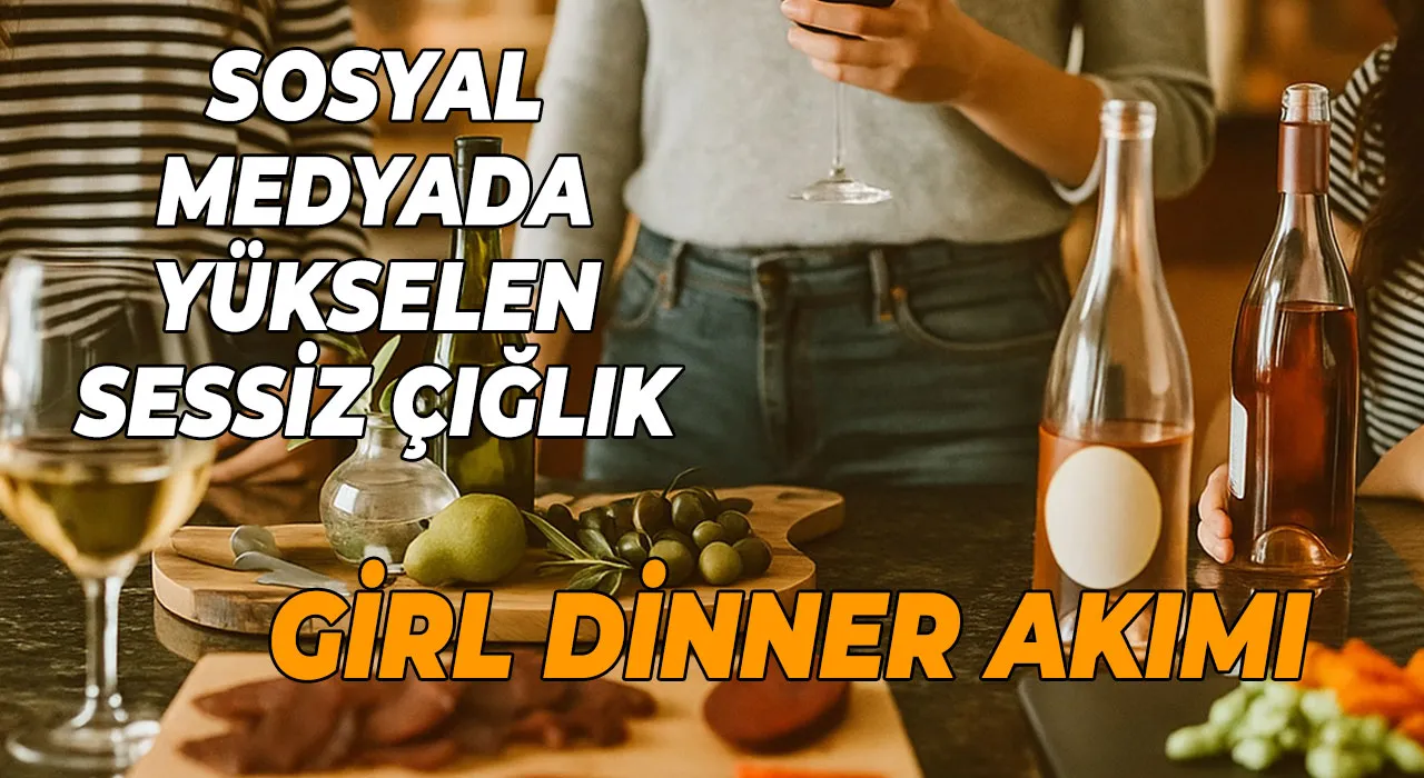Girl Dinner Akımı Sosyal Medyada Neden Bu Kadar Konuşuluyor? İşte Girl Dinner akımı...