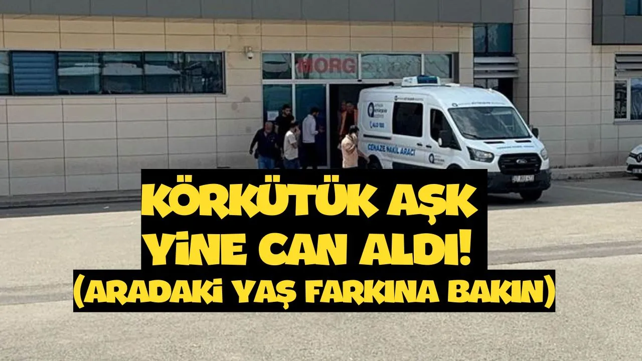 33 Yaşındaki KÖRKÜTÜK AŞIK Adam 17 Yaşındaki Elif’i Öldürüp İntihar Etti (yorum sizin)