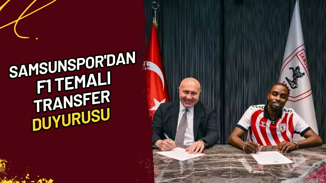 Samsunspor'dan F1 Temalı Transfer Duyurusu
