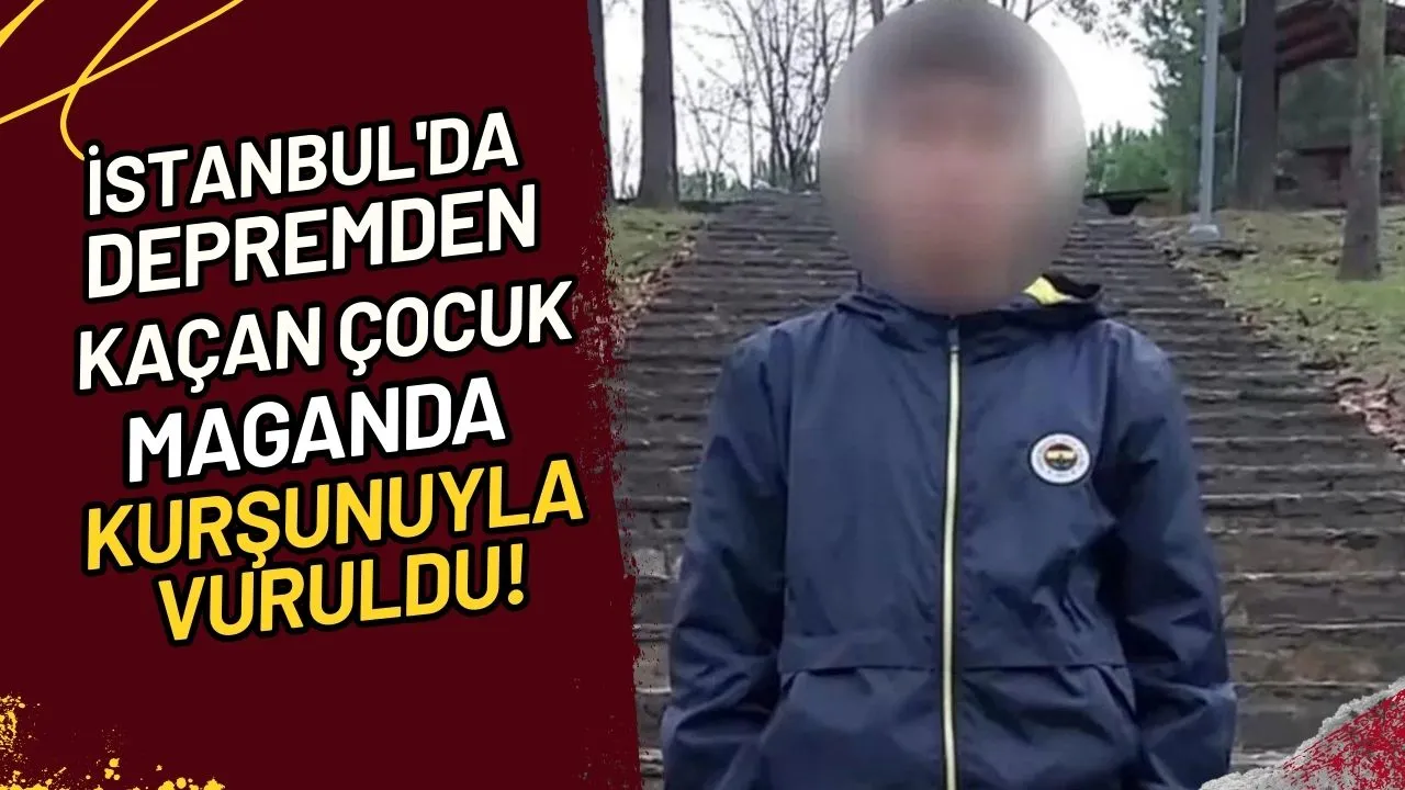 İstanbul'da Depremden Kaçan Çocuk Maganda Kurşunuyla Vuruldu!