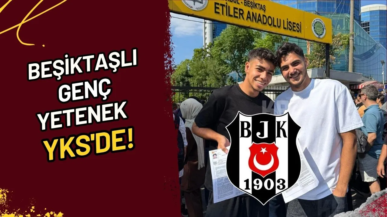 Beşiktaşlı Genç Yetenek YKS'de!