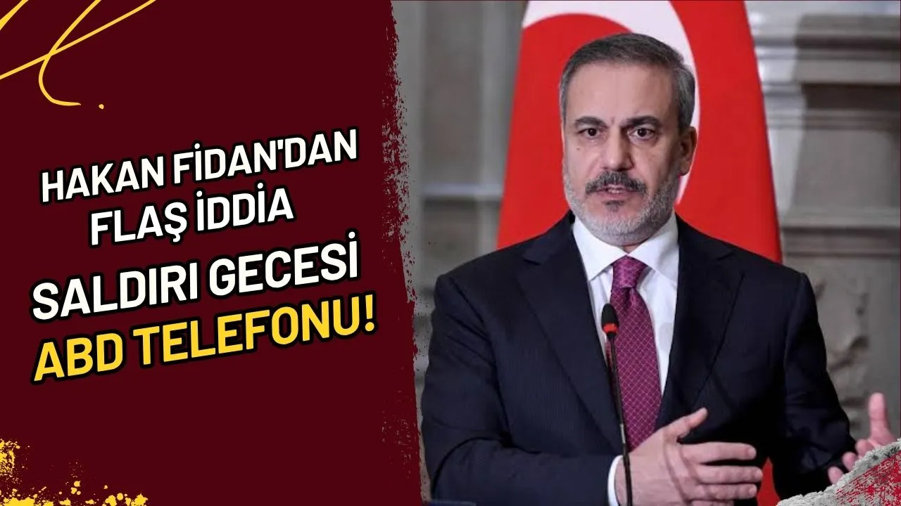 Hakan Fidan'dan Flaş İddia Saldırı Gecesi ABD Telefonu!