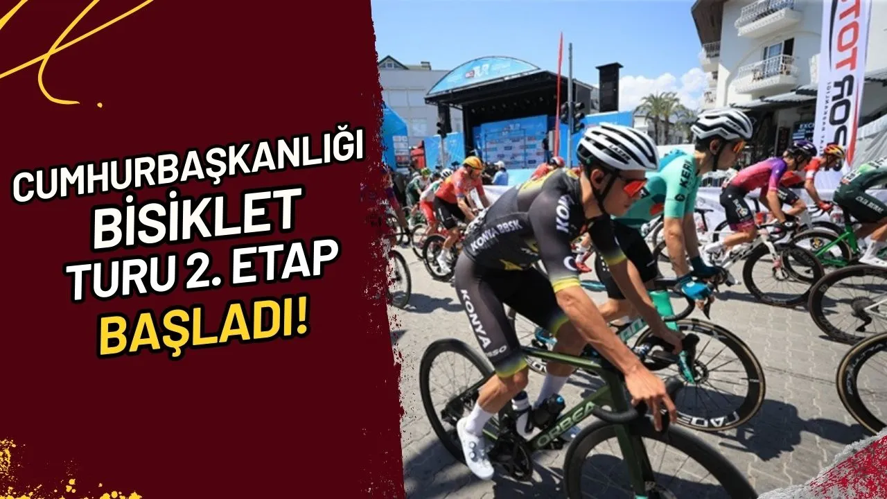 Cumhurbaşkanlığı Bisiklet Turu 2. Etap Başladı!