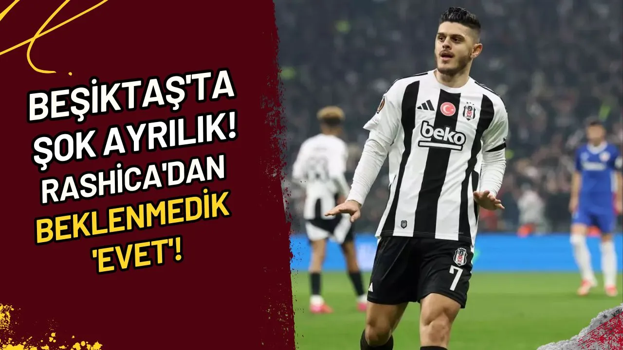Beşiktaş'ta Şok Ayrılık! Rashica'dan Beklenmedik 'Evet'!