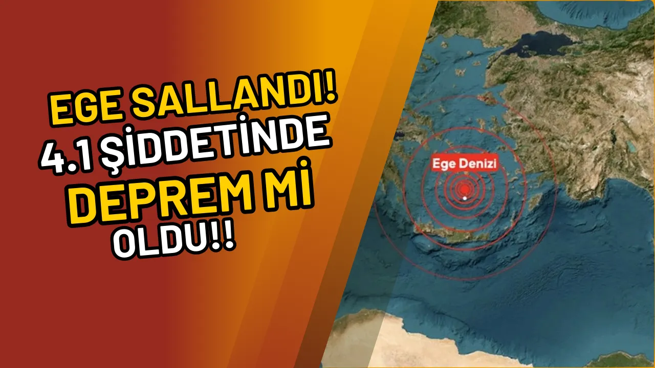 Ege Sallandı! 4.1 Şiddetinde Deprem Mi Oldu?