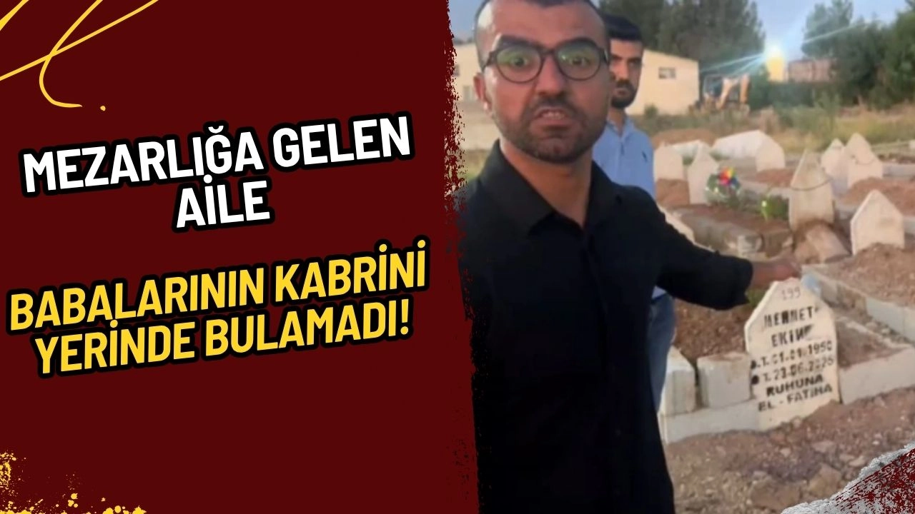 Akıl Almaz Skandal: Mezarlığa Gelen Aile, Babalarının Kabrini Yerinde Bulamadı!