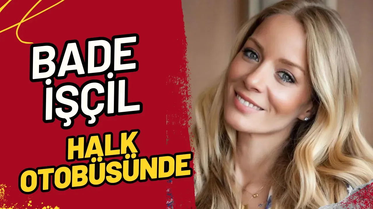 Bade İşçil'in Halk Otobüsü Yolculuğu ve Duyarlı Davranışı Gündem Oldu