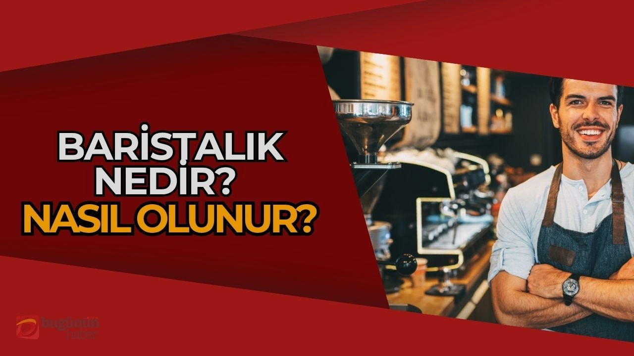 Barista Nedir? Kahve Sanatının Uzmanı Olmanın Sırları!