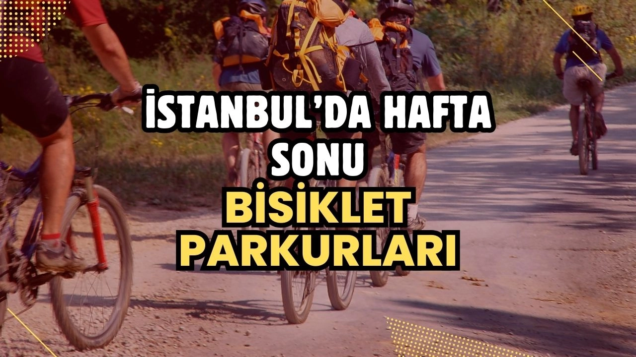İstanbul’da Hafta Sonu Bisiklet Parkurları