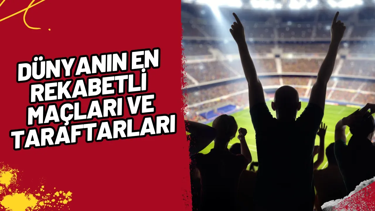 Dünyanın En Rekabetli Maçları Ve Taraftarları( Ekran Başından Ayırılamama Garantisi)