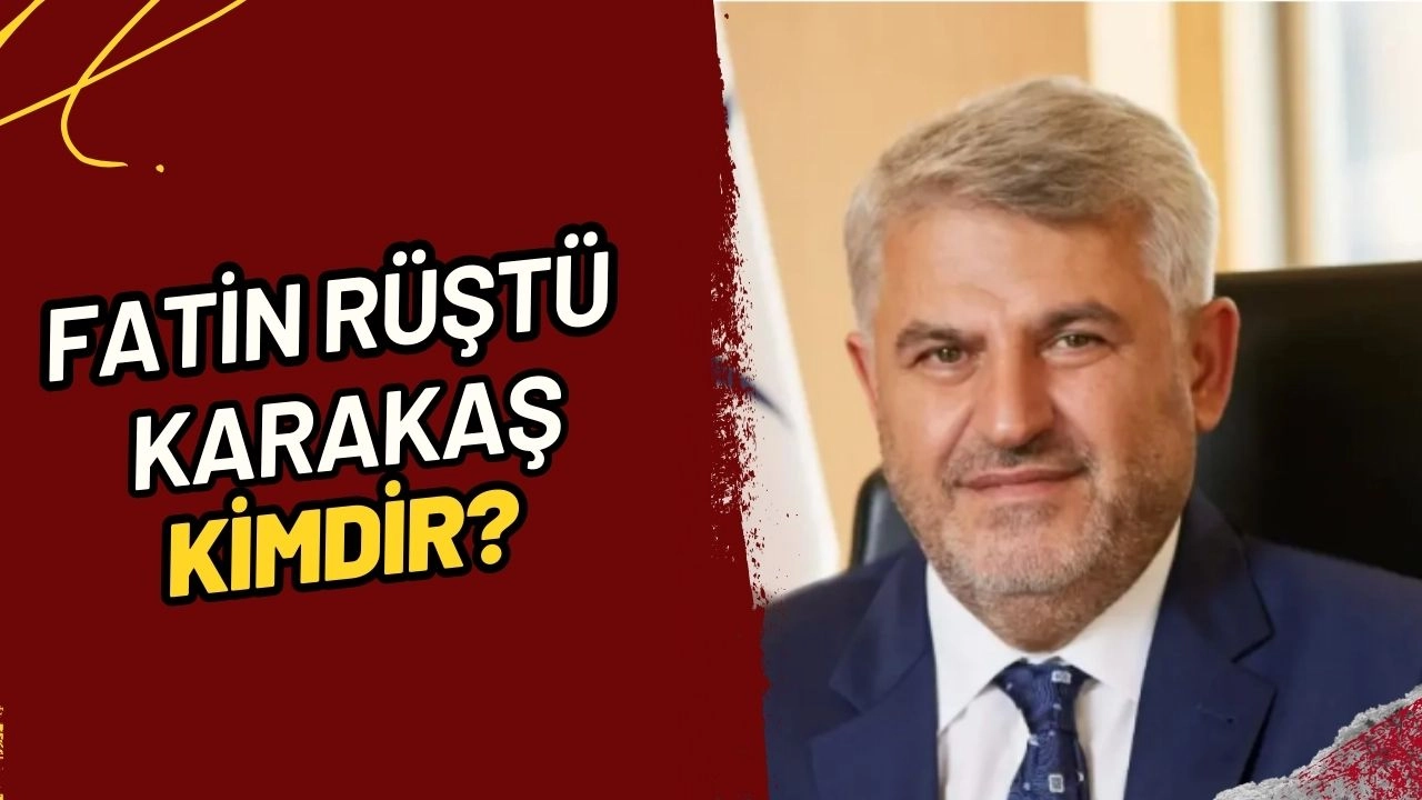 Fatin Rüştü Karakaş Kimdir? Yeniden TMSF Başkanı Olan Karakaş'ın Kariyeri ve Mesleği!