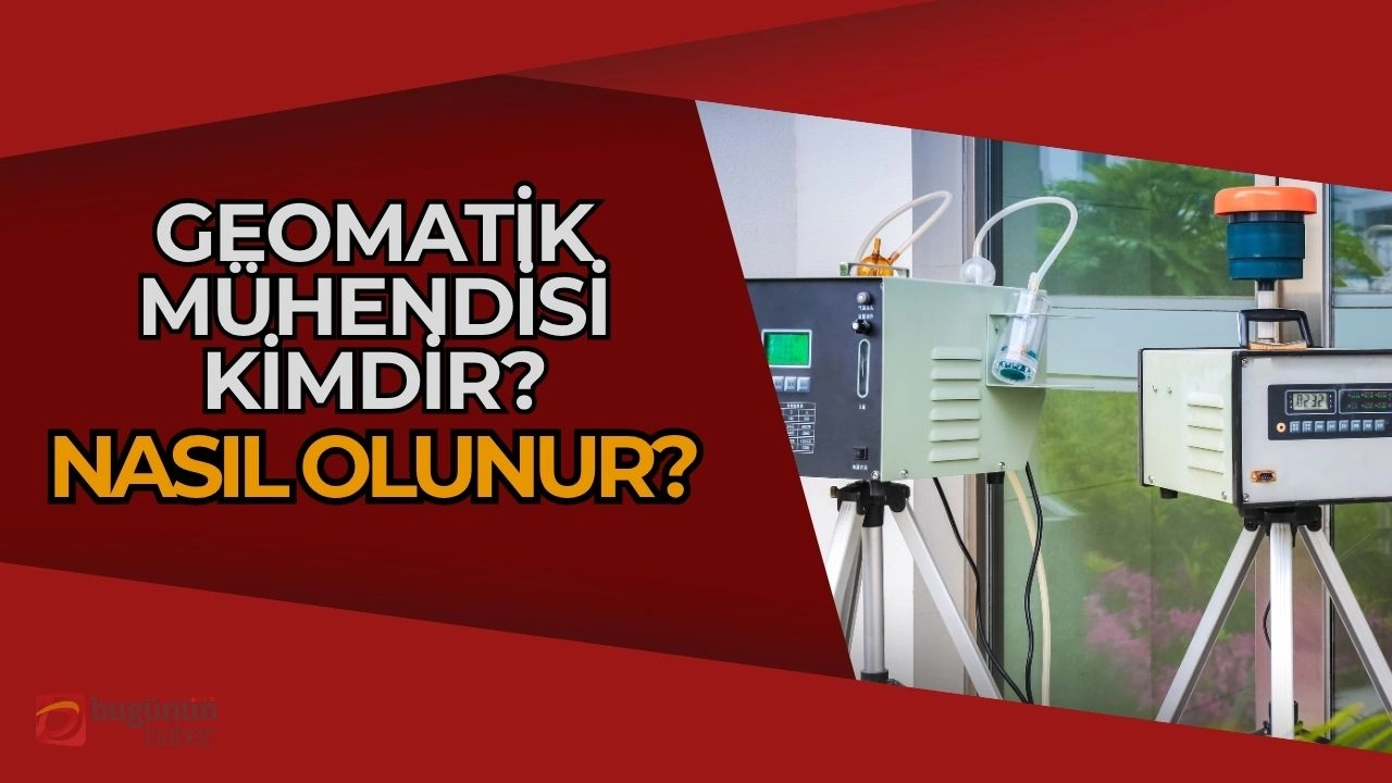 Geomatik Mühendisi Nedir? Nasıl Olunur? Konum Verilerinin Gizli Kahramanları!