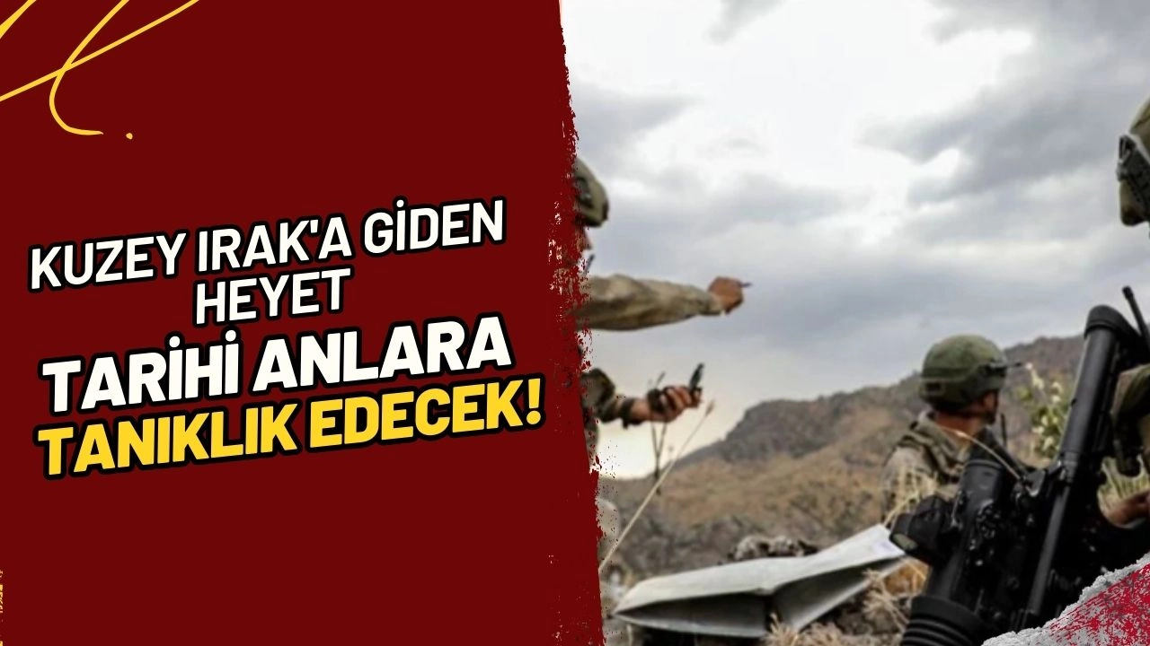 PKK'nın Silah Bırakma Süreci Başladı: Kuzey Irak'a Giden Heyet Tarihi Anlara Tanıklık Edecek!