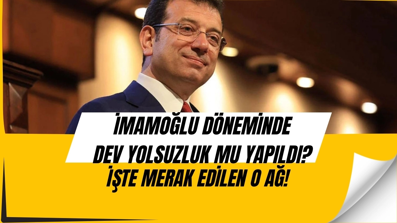 İmamoğlu Döneminde Çantalarla Dolar, Kaybolan Araçlar ve Lüks Villalar: Skandalın Perde Arkası!