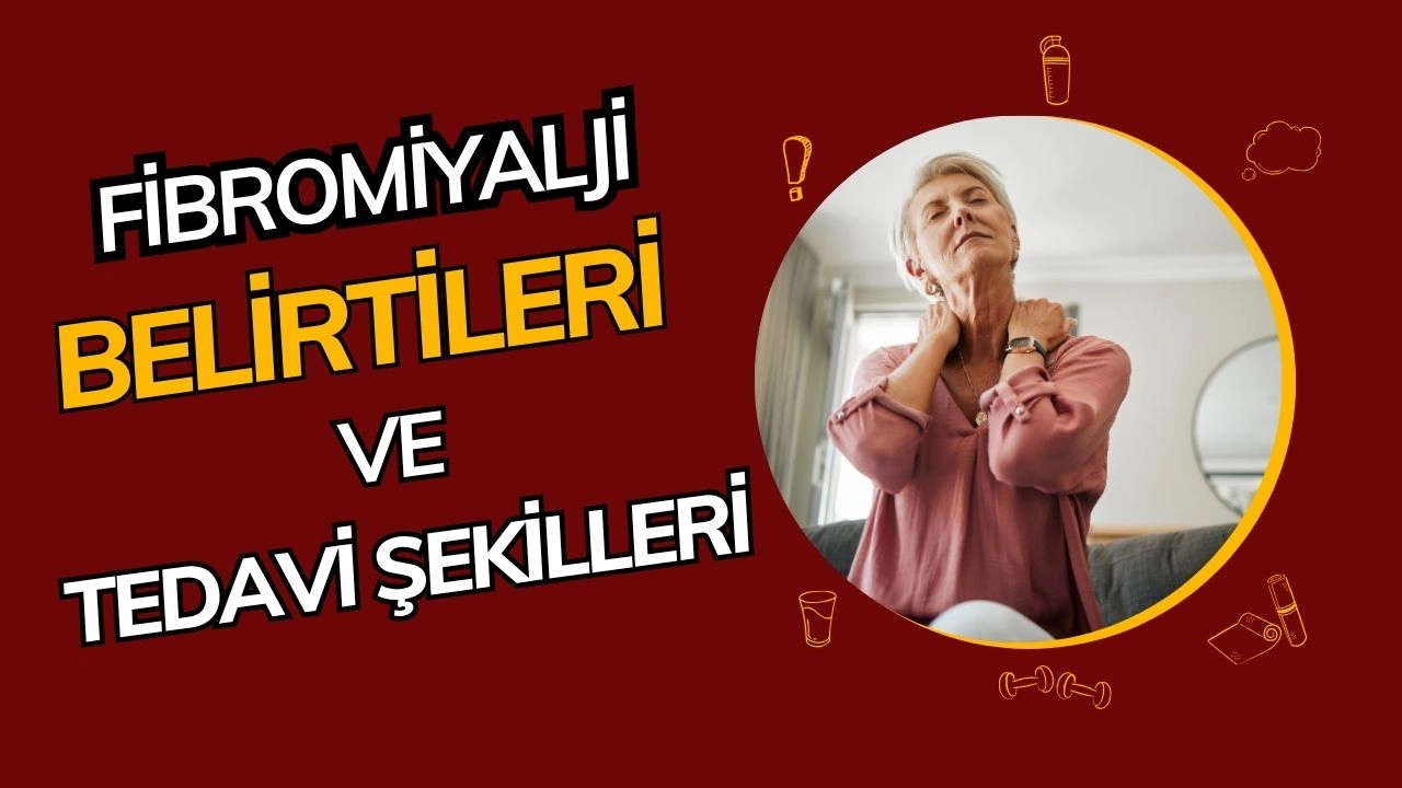 Fibromiyalji Nedir? Yaygın Ağrı ve Yorgunluğun Gizemli Hastalığı