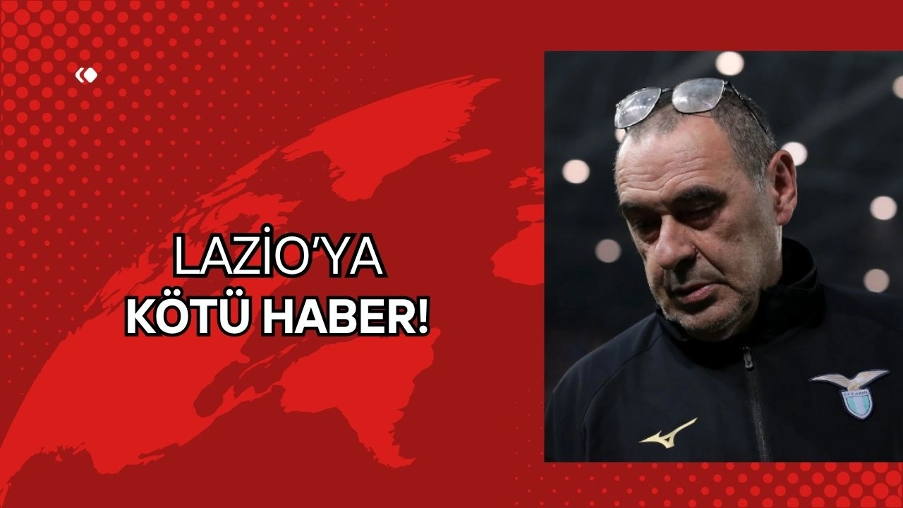 Lazio'ya Kötü Haber! Teknik Direktör Maurizio Sarri Hastaneye Kaldırıldı!