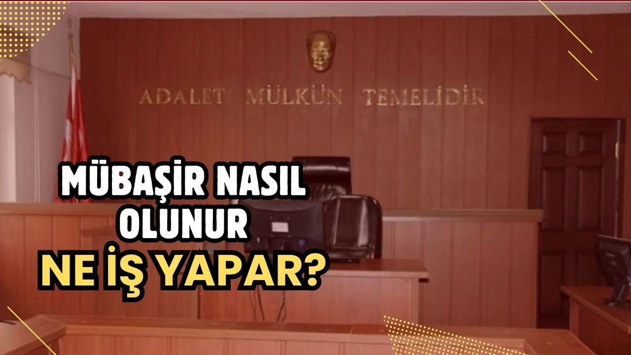 Mübaşir Maaşları 2025'te Ne Kadar Oldu? Mübaşir Nasıl Olunur ve Ne İş Yapar? Tüm Detaylar!