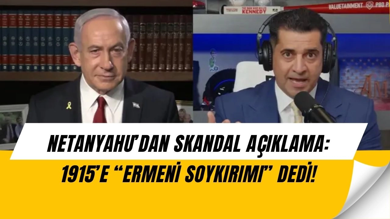 Netanyahu’dan “Ermeni Soykırımı” Açıklaması Türkiye’yi Karıştırdı!