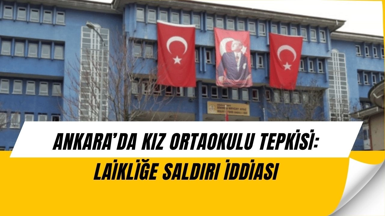Ankara’da Kız Ortaokulu Krizi! TKP’den Laiklik Vurgulu Sert Çıkış