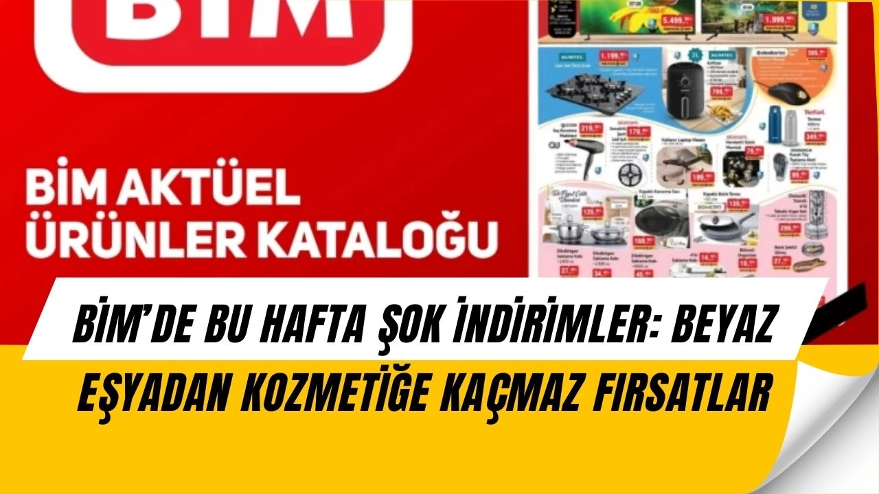 BİM 29 Ağustos Kataloğu Şaşırttı! Bu Fiyatlara İnanamayacaksınız