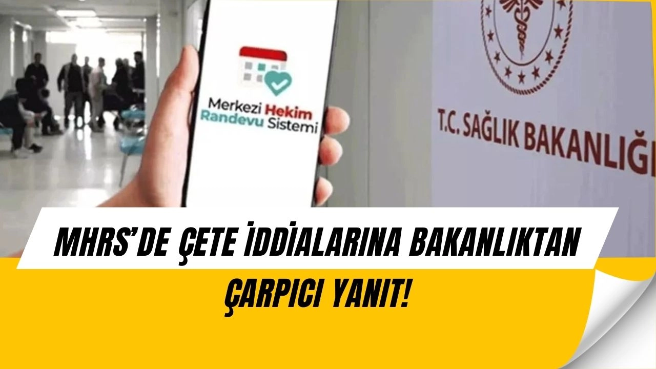 MHRS’de Randevu Çetesi İddialarına Şok Yanıt: Gerçek Ortaya Çıktı!