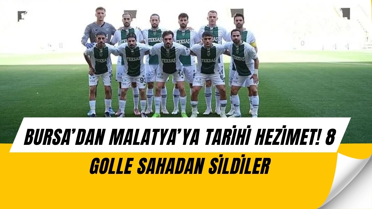 Bursaspor’dan Tarihi Fark! Yeni Malatyaspor’a 8 Gol Birden Attılar