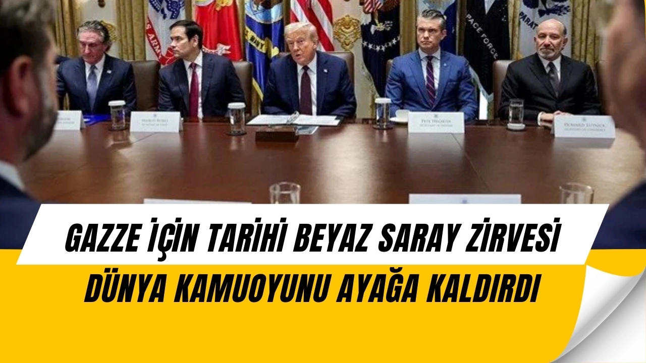 Beyaz Saray’da Kritik Gazze Zirvesi! Trump Savaşı Bitirecek Tarihi Açıkladı