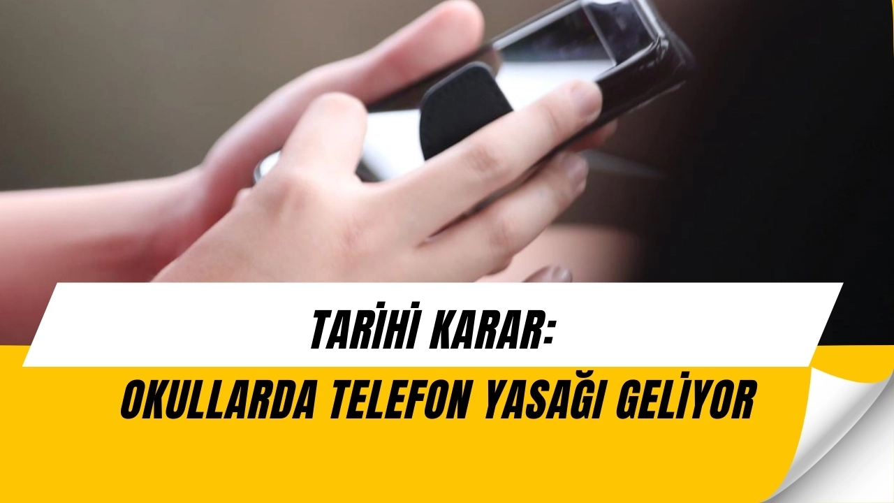 Öğrencilere Şok Yasak! Okullarda Telefon Dönemi Bitiyor