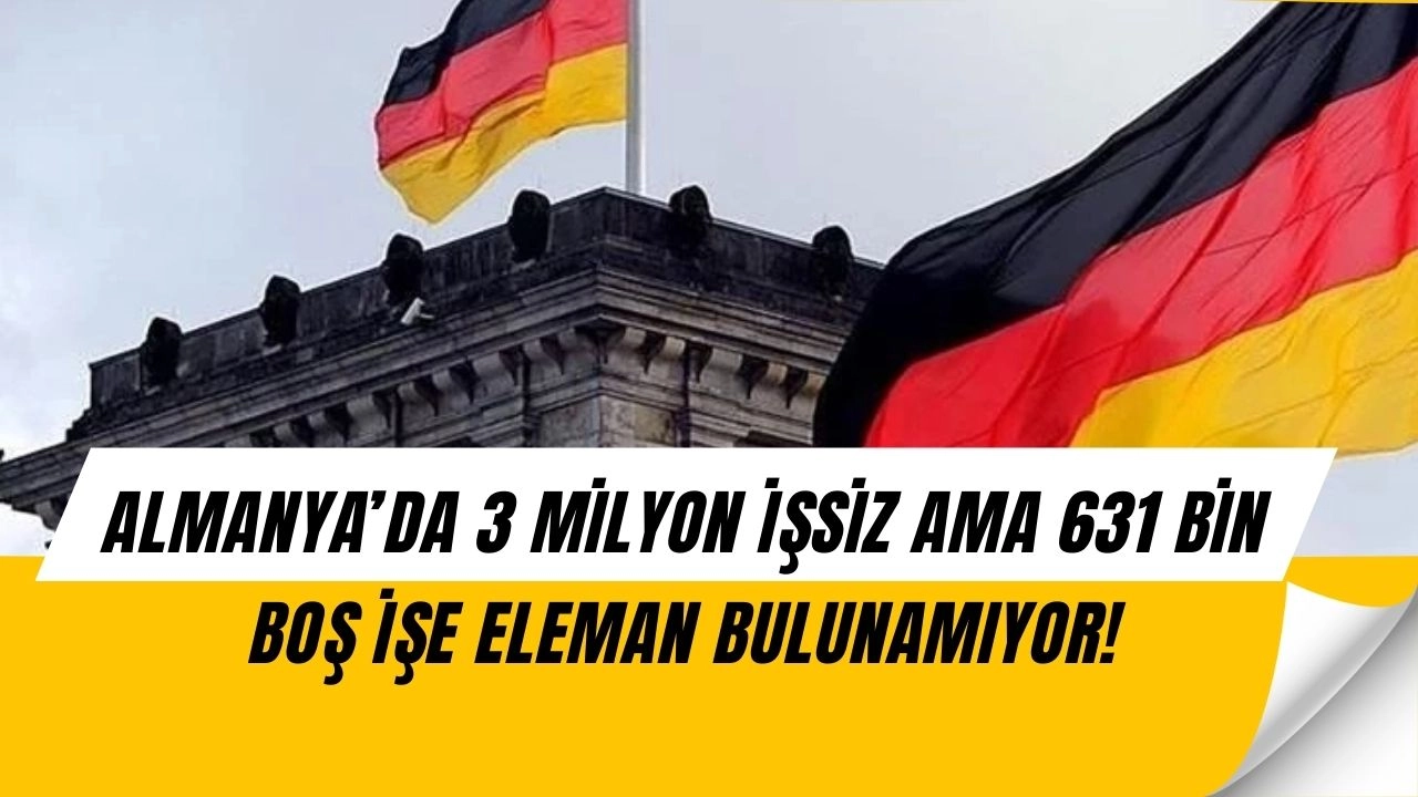 Almanya’da Şok: 3 Milyon İşsiz Var Ama 631 Bin İşe Kimse Başvurmuyor!