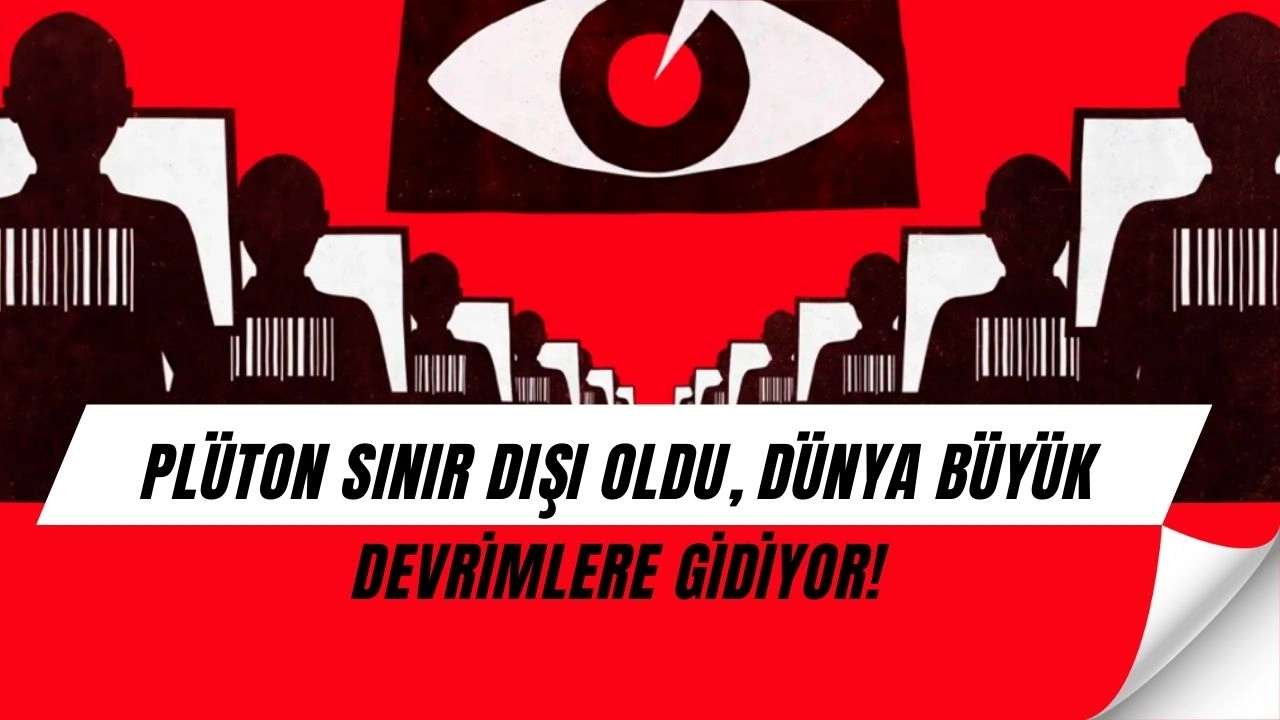 Plüton Sınır Dışı Oldu! Astrologlar: “Otokratik Rejimler Yıkılacak”
